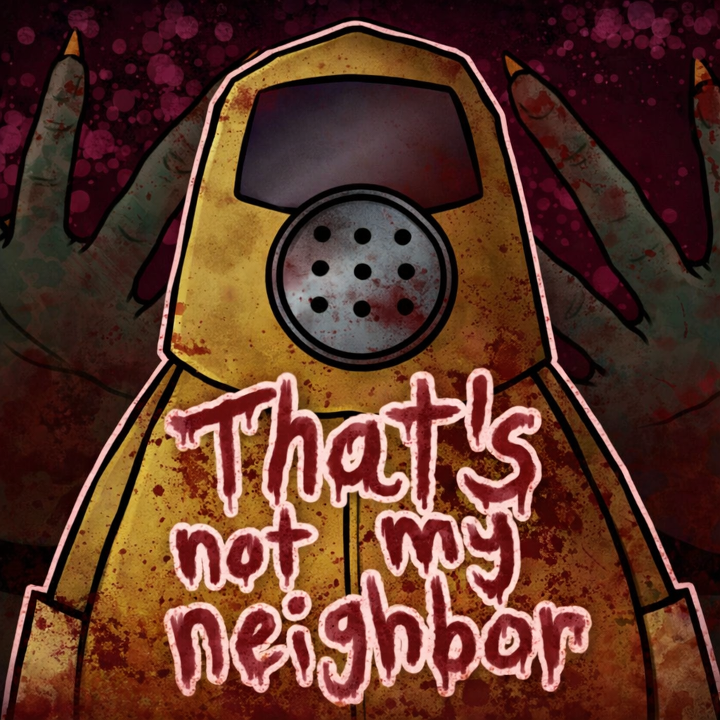 That's Not My Neighbor